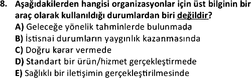 Çağdaş Yönetim Teknikleri 2021-2022 Ara Sınav - 8. soru