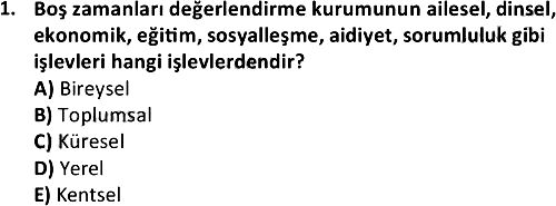 Kurumlar Sosyolojisi 2018-2019 Ara Sınav - 1. soru