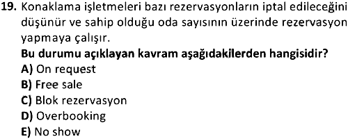 Seyahat Acentacılığı ve Tur Operatörlüğü 2018-2019 Dönem Sonu Sınavı - 19. soru