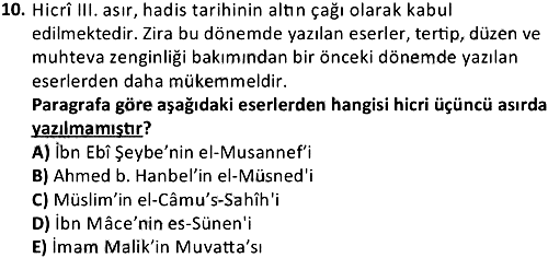 Hadis Tarihi ve Usulü 2019-2020 Yaz Okulu Sınavı - 10. soru