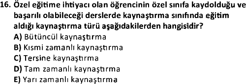 Kaynaştırma Eğitimi 2021-2022 3 Ders Sınavı - 16. soru