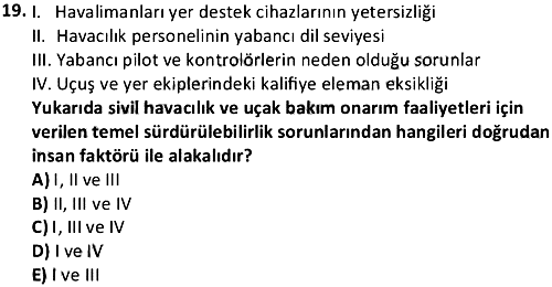 Havacılık Bakım Yönetimi 2023-2024 Dönem Sonu Sınavı - 19. soru