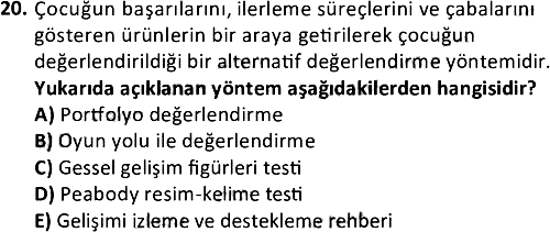 Çocuk Gelişimi 2 2021-2022 Bütünleme Sınavı - 20. soru