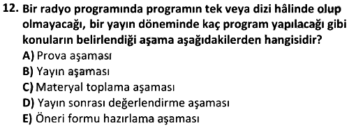 Radyo ve Televizyonda Temel Kavramlar 2024-2025 Dönem Sonu Sınavı - 12. soru